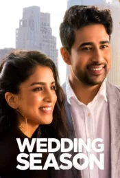 دانلود فیلم فصل ازدواج Wedding Season 2022 زیرنویس فارسی چسبیده