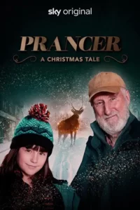 دانلود فیلم پرانسر داستان کریسمس Prancer A Christmas Tale 2022 زیرنویس فارسی چسبیده