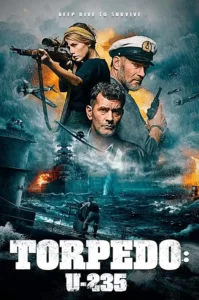 دانلود فیلم اژدر Torpedo 2019 زیرنویس فارسی چسبیده