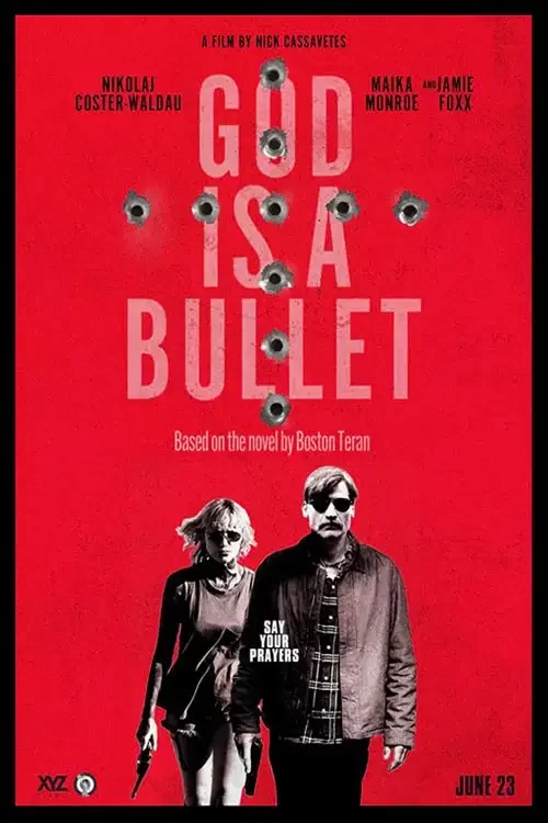 دانلود فیلم گلوله خدا God Is a Bullet 2023 زیرنویس فارسی چسبیده