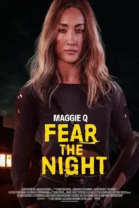 دانلود فیلم از شب بترس Fear the Night 2023 زیرنویس فارسی چسبیده