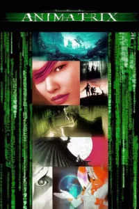 دانلود انیمیشن انیماتریکس The Animatrix 2003 زیرنویس فارسی چسبیده