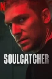 دانلود فیلم شکارچی روح Soulcatcher 2023 زیرنویس فارسی چسبیده