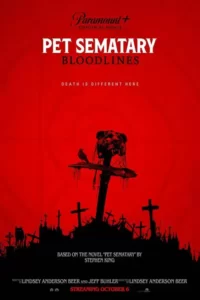 دانلود فیلم قبرستان حیوانات دودمان Pet Sematary Bloodlines 2023 زیرنویس فارسی چسبیده