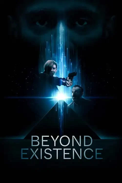 دانلود فیلم فراتر از هستی Beyond Existence 2022