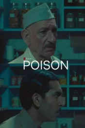 دانلود فیلم سم Poison 2023 زیرنویس فارسی چسبیده