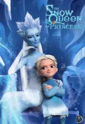 دانلود فیلم ملکه برفی و شاهزاده The Snow Queen and the Princess 2023 زیرنویس فارسی چسبیده