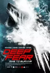 دانلود فیلم ترس عمیق Deep Fear 2023 زیرنویس فارسی چسبیده