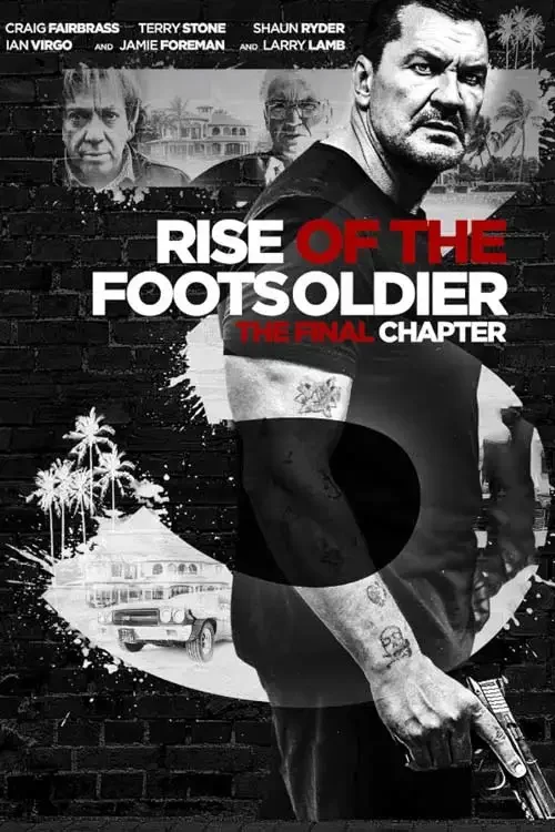 دانلود فیلم خیزش سرباز پیاده 3 Rise of the Footsoldier 3 2017 زیرنویس فارسی چسبیده