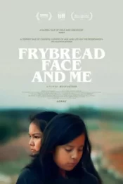 دانلود فیلم من و صورت شیرمالی Frybread Face and Me 2023 زیرنویس فارسی چسبیده