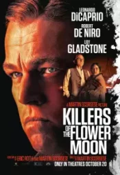 دانلود فیلم قاتلان ماه کامل Killers of the Flower Moon 2023 زیرنویس فارسی چسبیده