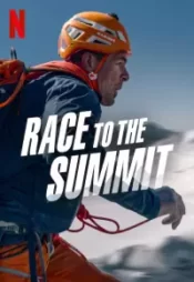 دانلود فیلم مسابقه تا قله Race to the Summit 2023 زیرنویس فارسی چسبیده