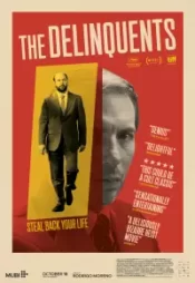 دانلود فیلم بزهکاران The Delinquents 2023 زیرنویس فارسی چسبیده