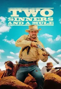 دانلود فیلم دو گناهکار و یک قاطر Two Sinners and a Mule 2023 زیرنویس فارسی چسبیده