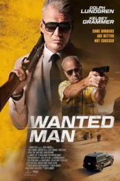 دانلود فیلم تحت تعقیب Wanted Man 2024 زیرنویس فارسی چسبیده