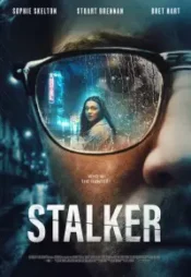 دانلود فیلم استاکر 2022 Stalker 2022 2022 زیرنویس فارسی چسبیده