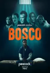 دانلود فیلم بوسکو Bosco 2024 زیرنویس فارسی چسبیده