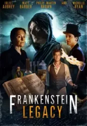 دانلود فیلم میراث فرانکشتاین Frankenstein Legacy 2024 زیرنویس فارسی چسبیده