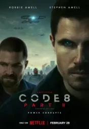 دانلود فیلم کد 8 قسمت دوم Code 8 Part II 2024 زیرنویس فارسی چسبیده