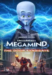 دانلود انیمیشن مگامایند در مقابل سندیکای نابودی Megamind vs The Doom Syndicate 2024 زیرنویس فارسی چسبیده