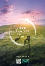 دانلود سریال سیاره زمین 3 Planet Earth 3 2023 زیرنویس فارسی چسبیده