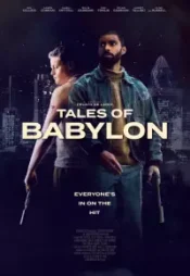 دانلود فیلم داستان های بابل Tales of Babylon 2023 زیرنویس فارسی چسبیده