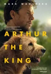 دانلود فیلم آرتور شاه Arthur the King 2024 زیرنویس فارسی چسبیده