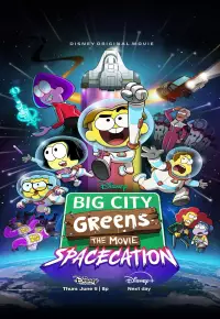 دانلود انیمیشن شهر بزرگ گرین ها تعطیلات فضایی Big City Greens the Movie Spacecation 2024 زیرنویس فارسی چسبیده