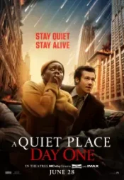 دانلود فیلم مکان ساکت روز اول -  A Quiet Place Day One 2024 زیرنویس فارسی چسبیده