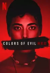 دانلود فیلم رنگ های شیطان قرمز Colors of Evil Red 2024 زیرنویس فارسی چسبیده