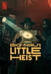 دانلود فیلم سرقت کوچک نونوی بزرگ Big Nunus Little Heist 2023 زیرنویس فارسی چسبیده