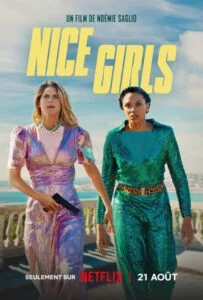 دانلود فیلم دختران زیبا Nice Girls 2024 زیرنویس فارسی چسبیده