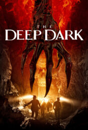 دانلود فیلم اعماق تاریک The Deep Dark 2023 زیرنویس فارسی چسبیده