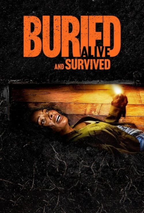 دانلود فیلم زنده به گور شد و نجات یافت Buried Alive and Survived 2024 دوبله فارسی