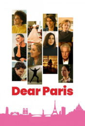 دانلود فیلم پاریس عزیز Dear Paris 2024