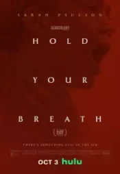 دانلود فیلم نفست را حبس کن Hold Your Breath 2024 زیرنویس فارسی چسبیده