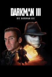 دانلود فیلم مرد تاریکی ۳: بمیر مرد تاریکی بمیر Darkman III: Die Darkman Die 1996 دوبله فارسی