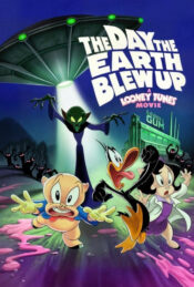 دانلود فیلم روزی که زمین منفجر شد: فیلم لونی تونز The Day the Earth Blew Up: A Looney Tunes Movie 2024 دوبله فارسی