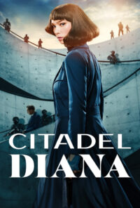 دانلود سریال سیتادل دایانا Citadel: Diana 2024 دوبله فارسی