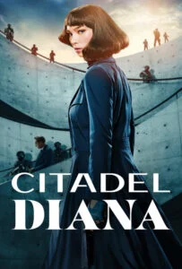 دانلود سریال سیتادل دایانا Citadel Diana 2024 دوبله فارسی