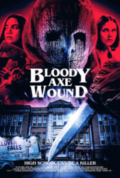 دانلود فیلم زخم تبر خونین Bloody Axe Wound 2024 زیرنویس فارسی چسبیده