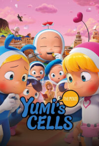 دانلود فیلم سلول های یومی: فیلم Yumi's Cells: The Movie 2024 دوبله فارسی