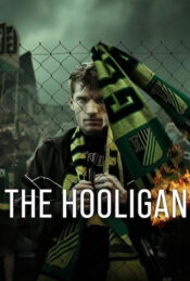 دانلود سریال آشوبگر The Hooligan 2025 زیرنویس فارسی چسبیده